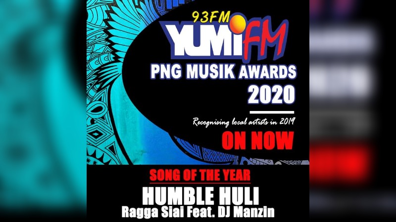 HUMBLE HULI TAKES OUT YUMI FM PNG MUSIK AWARDS SONG OF THE YEAR