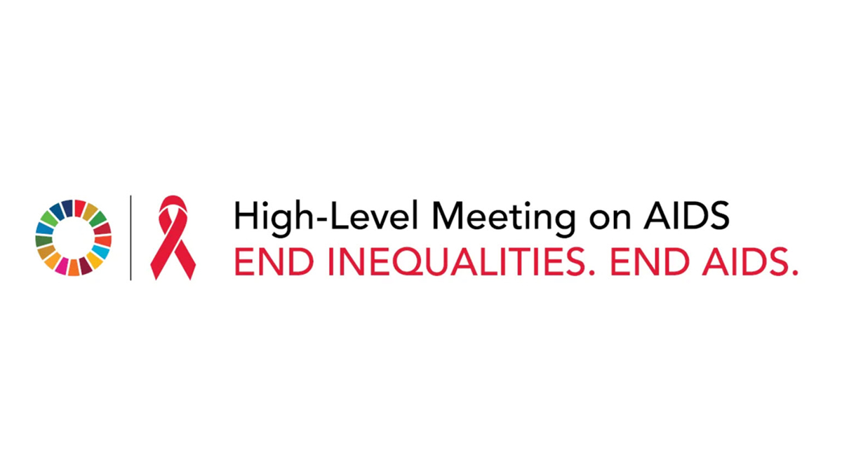 NEW HIV/AIDS POLITICAL DECLARATION SEEKS TO END INEQUALITIES AND GET ON TRACK TO END AIDS BY 2030