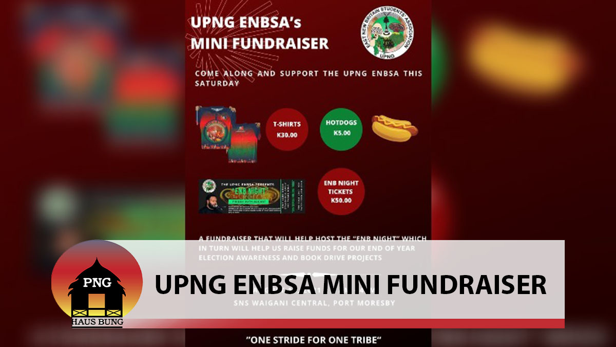 UPNG ENBSA HOST MINI FUNDRAISER IN PREPARATION FOR MAJOR FUNDRAISER