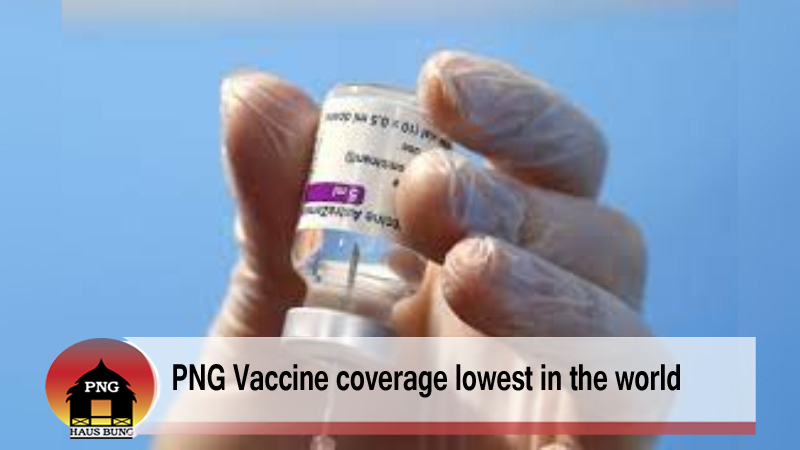 UNVACCINATED POPULATION POSE HUGE HEALTH THREAT TO PNG.