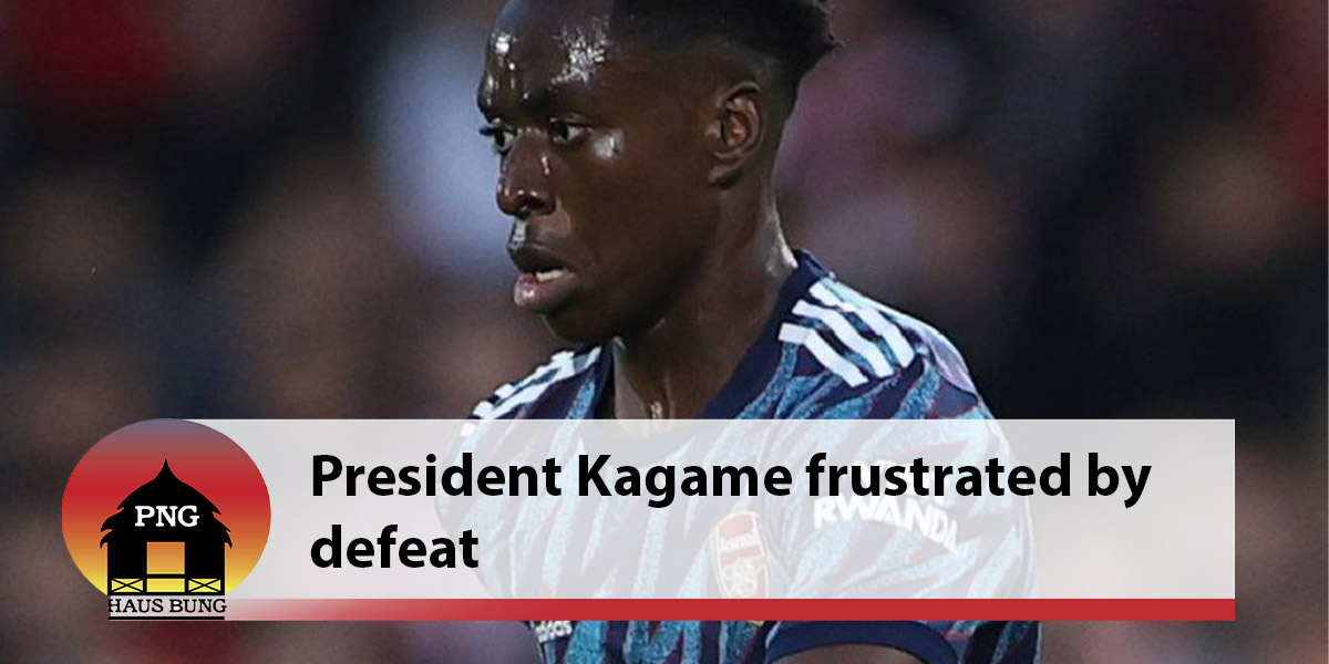 RWANDAN PRESIDENT AND ARSENAL FAN PAUL KAGAME FRUSTRATED BY DEFEAT
