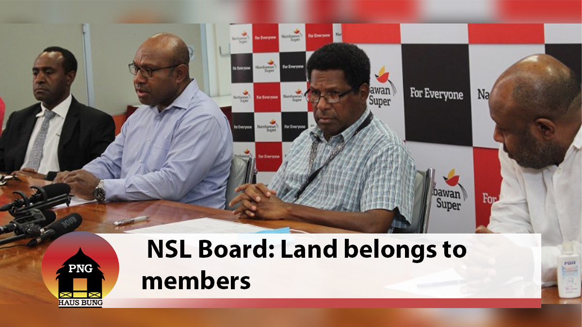 NAMBAWAN SUPER CLARIFIES APPROACH IN REGAINING LAND ASSET