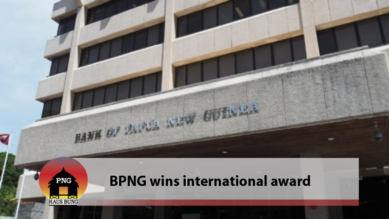 BANK OF PNG WINS INTERNATIONAL DUTY OF CARE AWARD