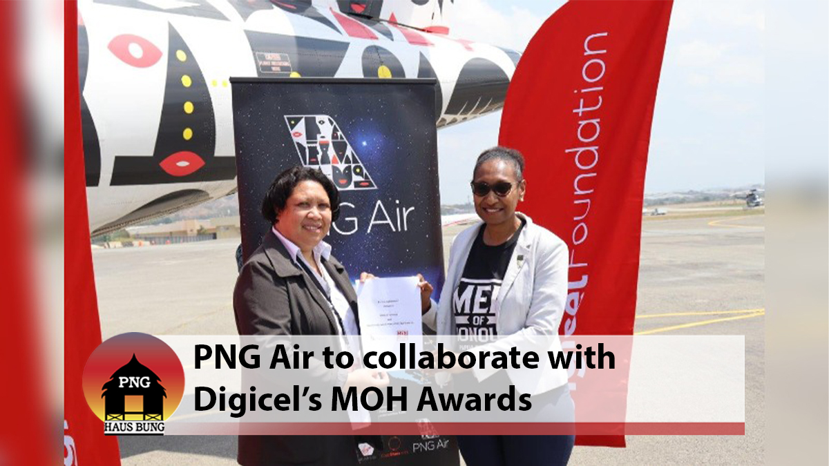 PNG AIR ANNOUNCES COLLABORATION WITH DIGICEL FOUNDATION’S MEN OF HONOUR CAMPAIGN
