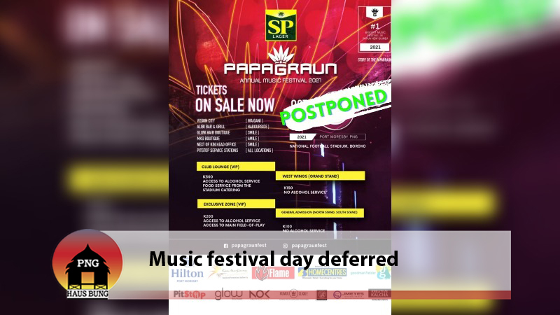 SP PAPAGRAUN MUSIC FESTIVAL POSTPONED