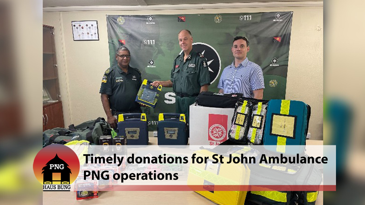 ST JOHN TASMANIA DONATES SUPPLIES FOR PNG OPERATION