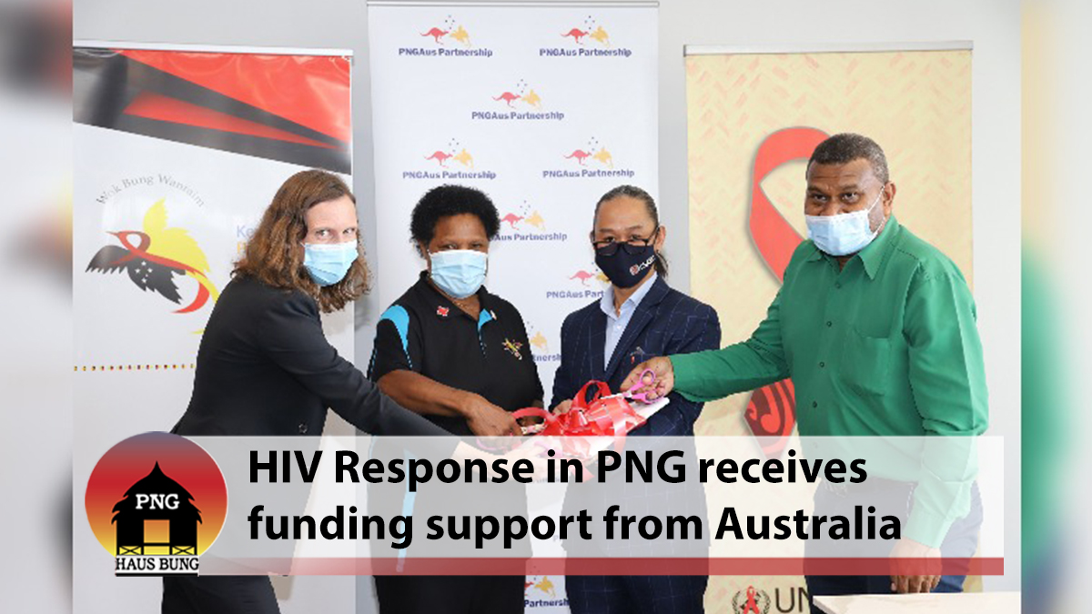AUSTRALIA PROVIDES FUNDING FOR HIV RESPONSE IN PAPUA NEW GUINEA