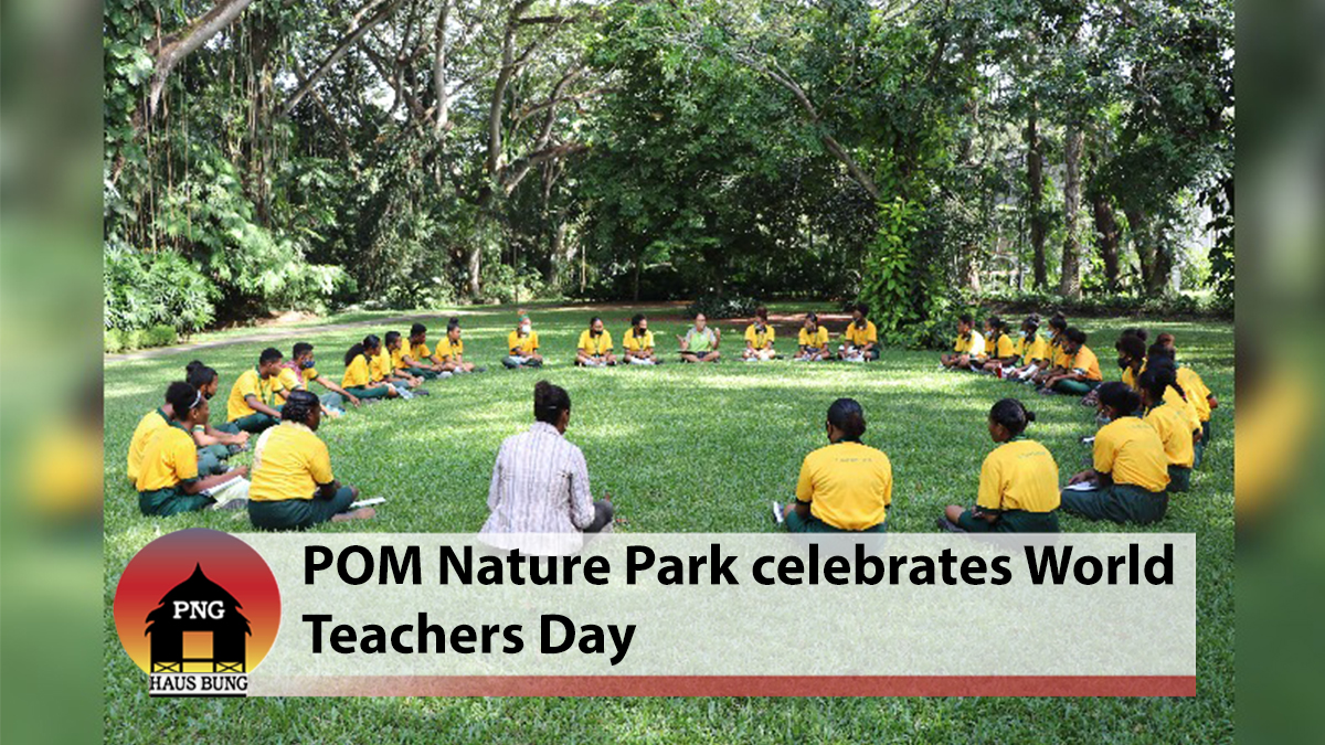 PORT MORESBY NATURE PARK CELEBRATES WORLD TEACHERS DAY