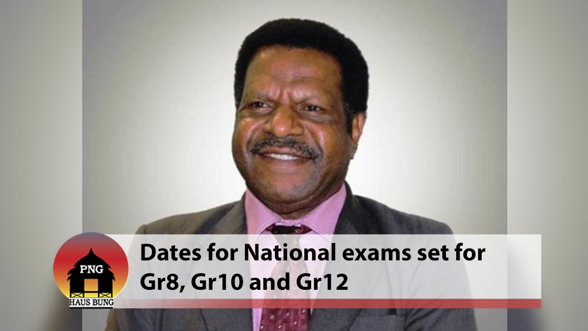 GRADE 12, 10 & 8 NATIONAL EXAMINATIONS - 2021