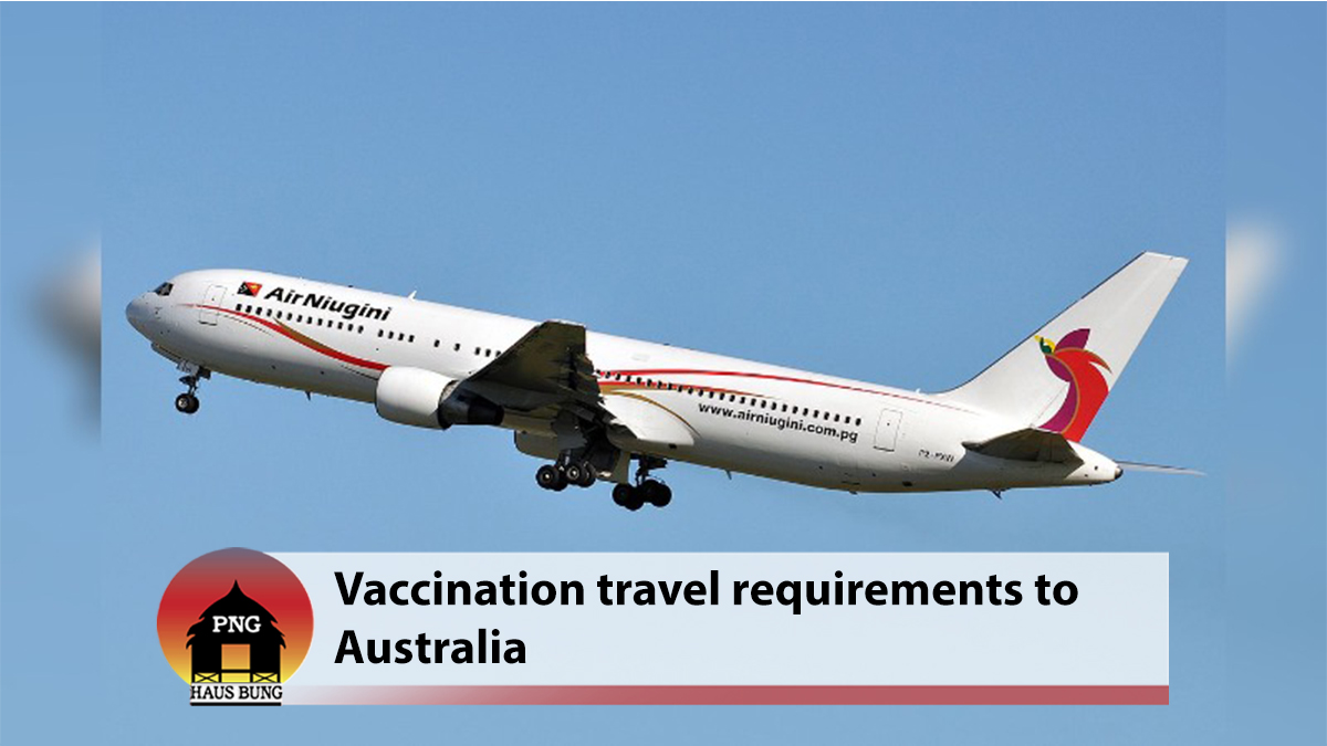 VACCINATION TRAVEL REQUIREMENTS TO AUSTRALIA