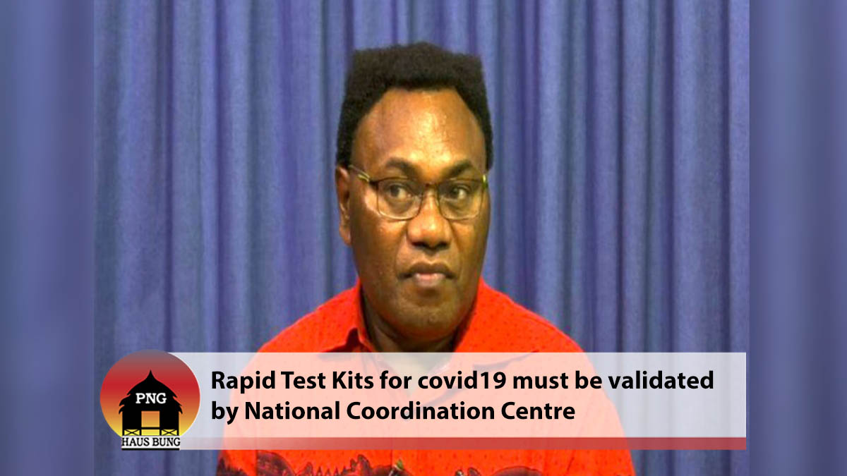 DAONI: ALL RAPID TEST KITS FOR COVID-19 MUST BE VALIDATED BY THE NATIONAL COORDINATION CENTRE