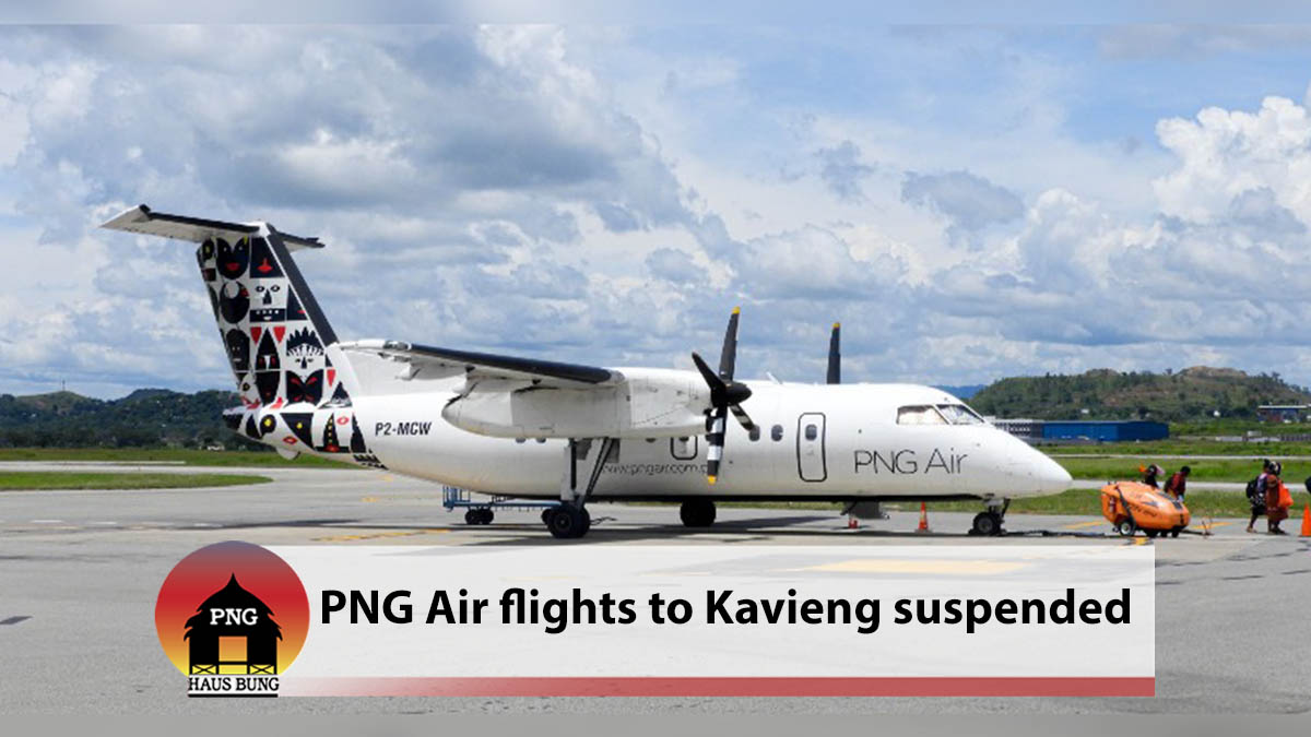 PNG AIR SUSPENDS FLIGHTS TO KAVIENG AIRPORT