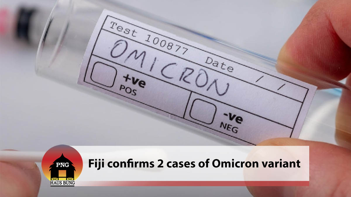 TWO CASES OF OMICRON CONFIRMED IN QUARANTINE - DR FONG