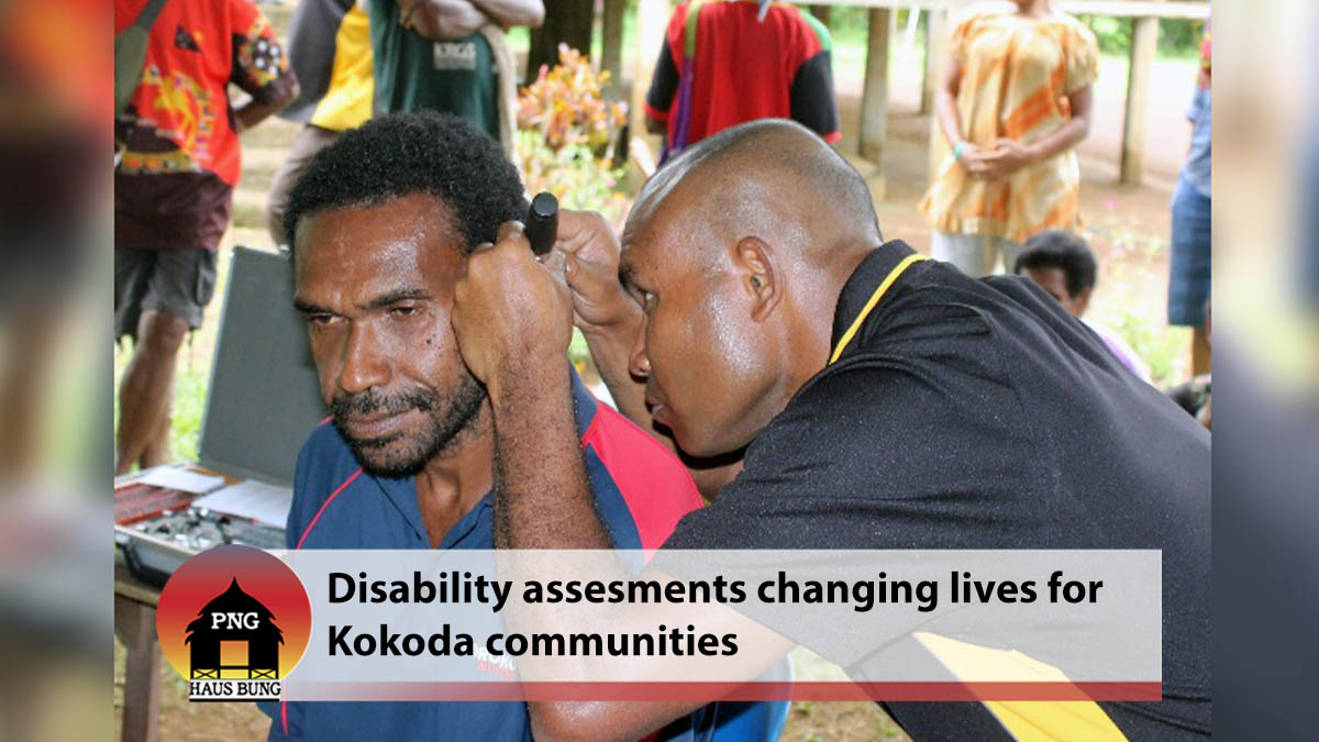 DISABILITY ASSESSMENTS CHANGING LIVES FOR KOKODA TRACK COMMUNITIES