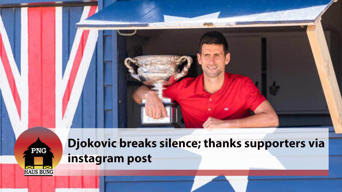 NOVAK DJOKOVIC THANKS SUPPORTERS VIA INSTAGRAM; HE’S ‘FREE TO LEAVE ANY TIME’, AUSTRALIA MINISTER SAYS