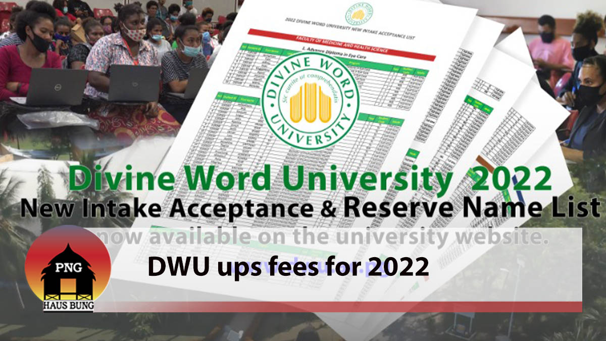 DIVINE WORD UNIVERSITY INCREASES FEES FOR 2022