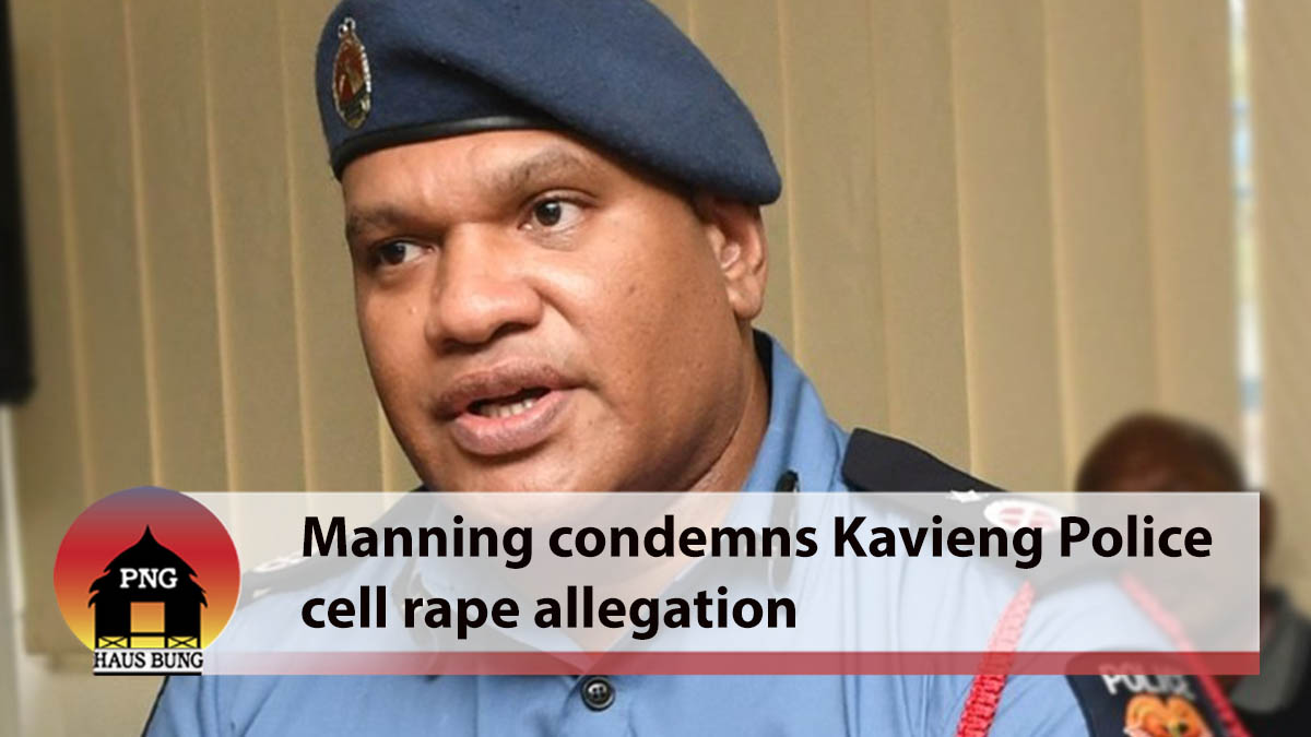 MANNING CONDEMNS KAVIENG POLICE CELL RAPE ALLEGATION