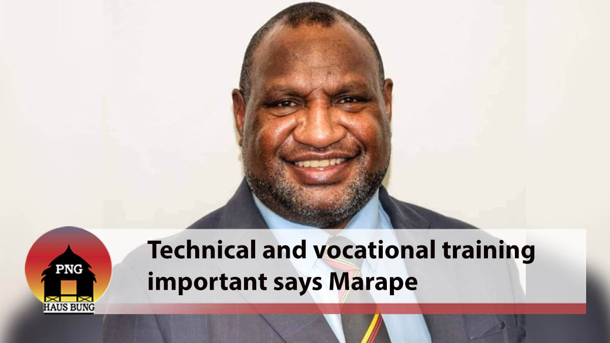 PM MARAPE REITERATES IMPORTANCE OF TECHNICAL AND VOCATIONAL TRAINING