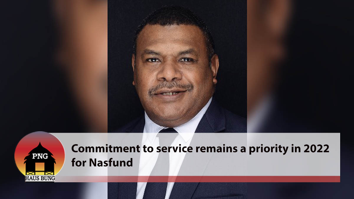 COMMITMENT TO SERVICE REMAINS A PRIORITY IN 2022 FOR NASFUND