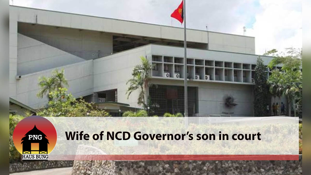 NCD GOVERNOR'S SON’S WIFE IN COURT