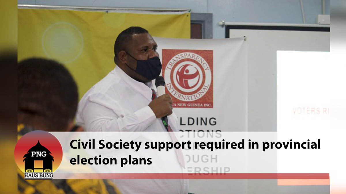 CIVIL SOCIETY SUPPORT REQUIRED IN PROVINCIAL ELECTION PLANS