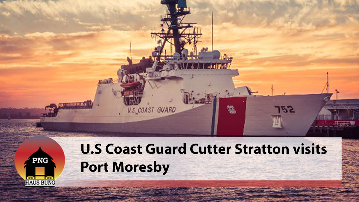 U.S. COAST GUARD CUTTER STRATTON (WMSL-752) VISITS PORT MORESBY