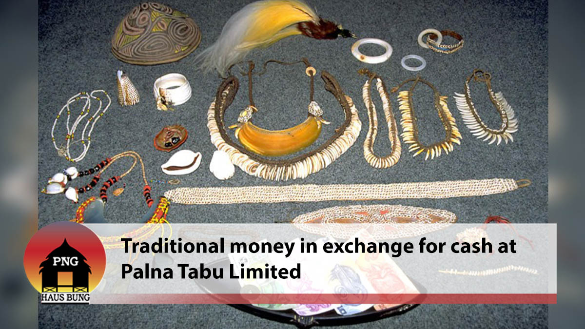 TRADE YOUR TABUS FOR CASH AT PALNA TABUS LTD, YOUR TRADITIONAL BANK