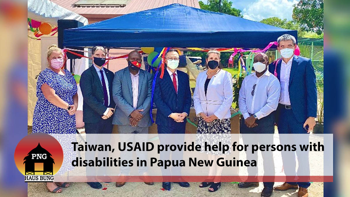 TAIWAN, USAID, AND THE NATIONAL DEPARTMENT OF HEALTH PARTNER TO SUPPORT PERSONS WITH DISABILITIES IN PAPUA NEW GUINEA