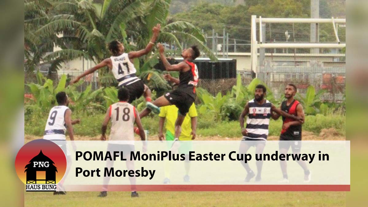 EASTER CUP CHALLENGE KICKS OFF IN PORT MORESBY