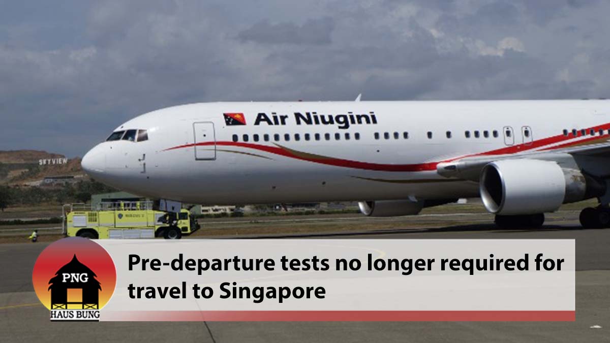 PRE-DEPARTURE TESTS ARE NO LONGER REQUIRED  FOR PASSENGERS TRAVELING TO SINGAPORE.