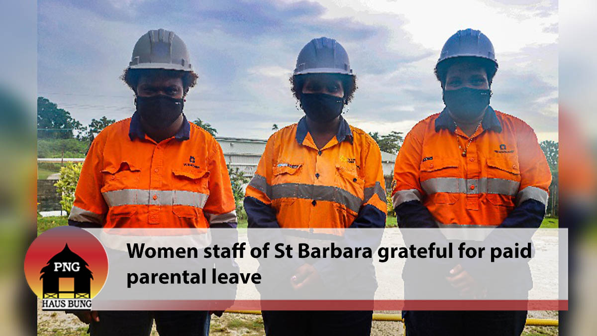 ST BARBARA HONOURS WOMEN EMPLOYEES WITH PAID PARENTAL LEAVE