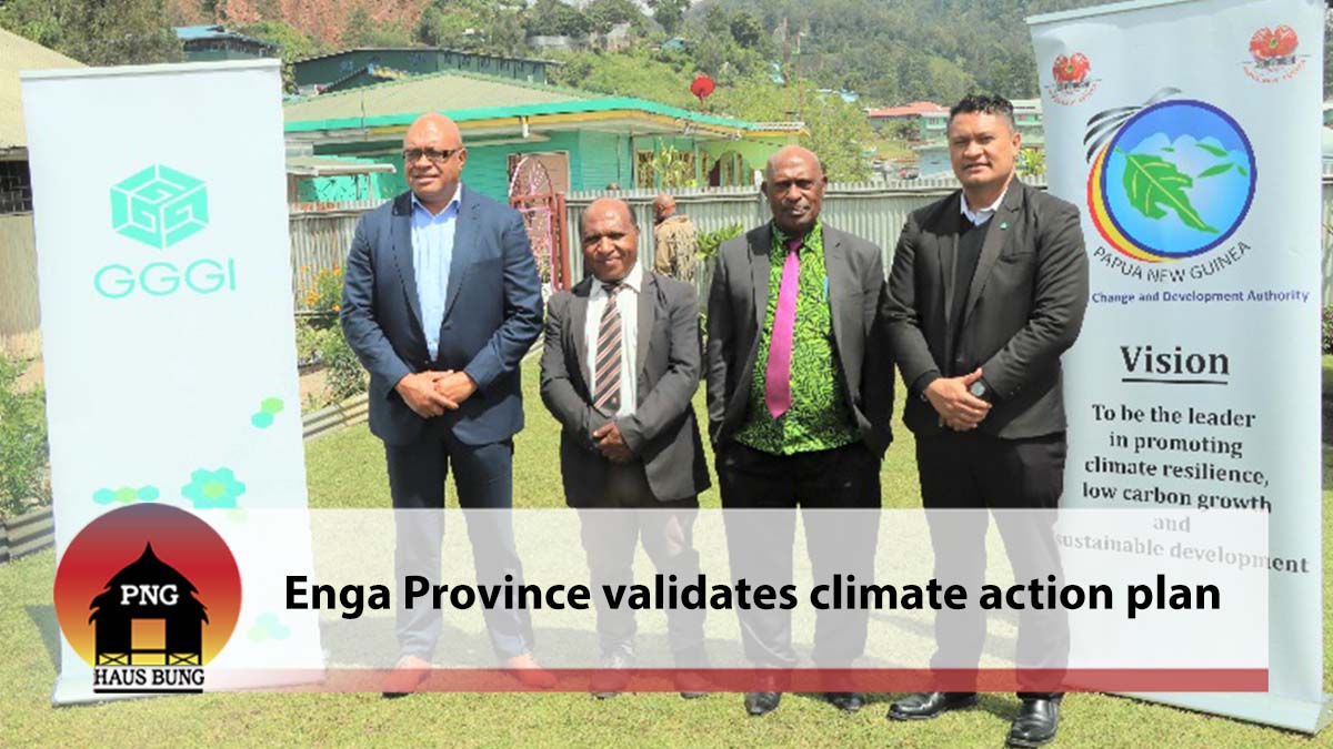 ENGA PROVINCE VALIDATES CLIMATE ACTION PLAN