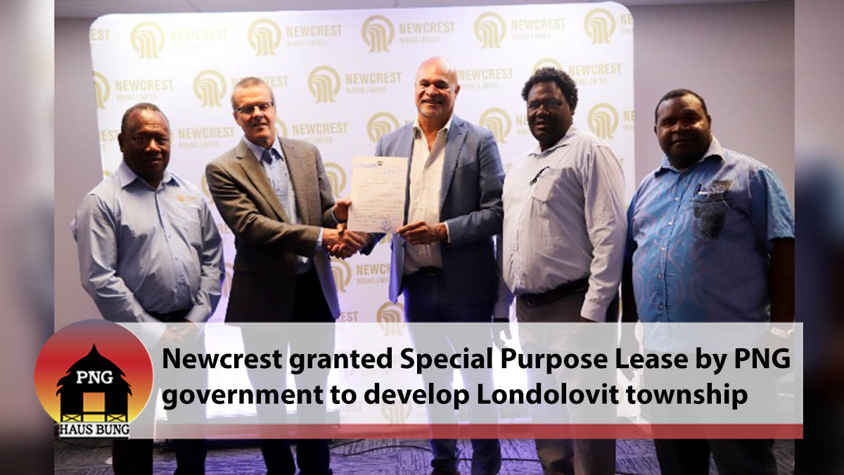 PNG GOVERNMENT GRANTS SPECIAL PURPOSE LEASE TO NEWCREST LIHIR