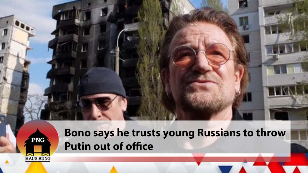 BONO SAYS HE TRUSTS YOUNG RUSSIANS TO THROW PUTIN OUT OF OFFICE AFTER PERFORMING IN UKRAINE