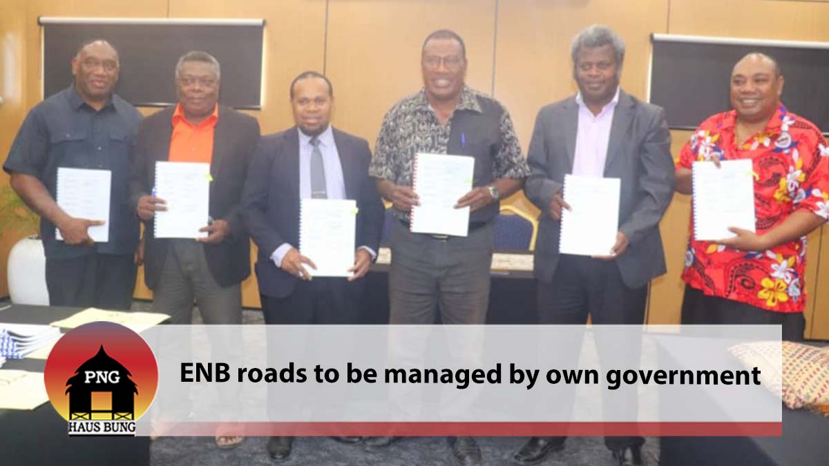 ENB ROADS TO BE MANAGED BY OWN GOVERNMENT