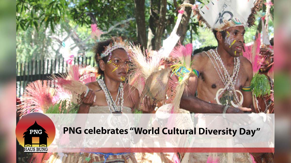 PNG CELEBRATES FIRST “WORLD CULTURAL DIVERSITY DAY"