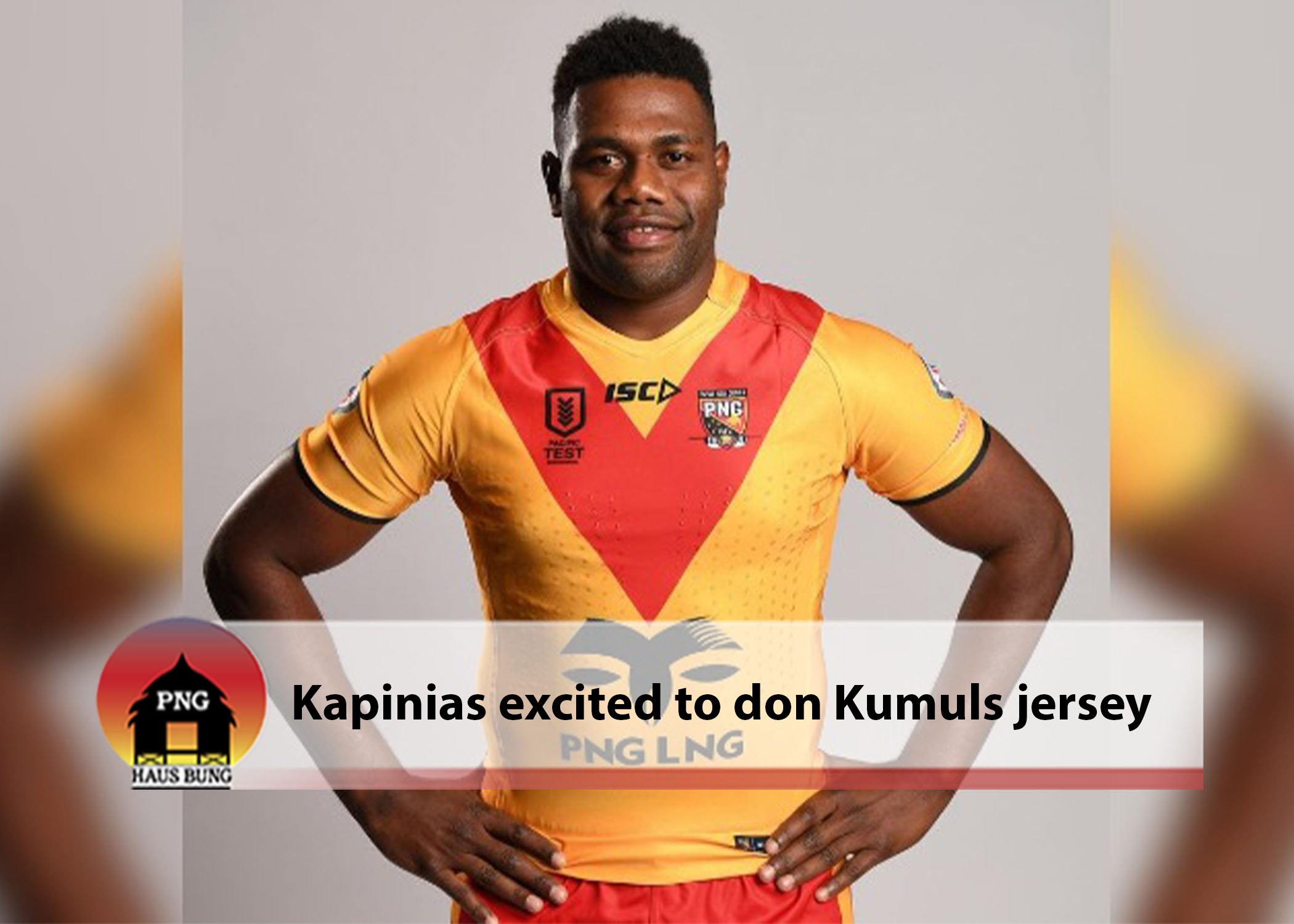 MEET THE PNG KUMULS DEBUTANTS – EPEL KAPINIAS