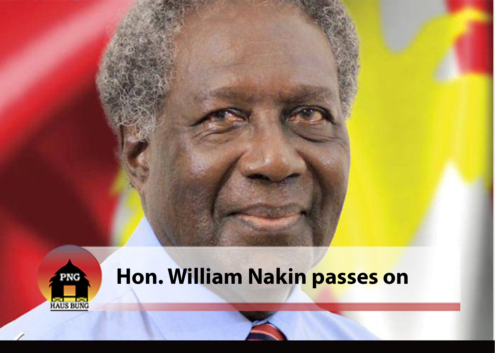 NA ANNOUNCES PASSING OF NORTH BOUGAINVILLE MP