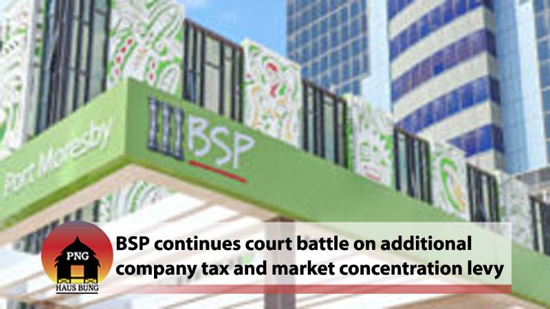 BSP TO RE-FILE SUPREME COURT CHALLENGE ON ADDITIONAL COMPANY TAX