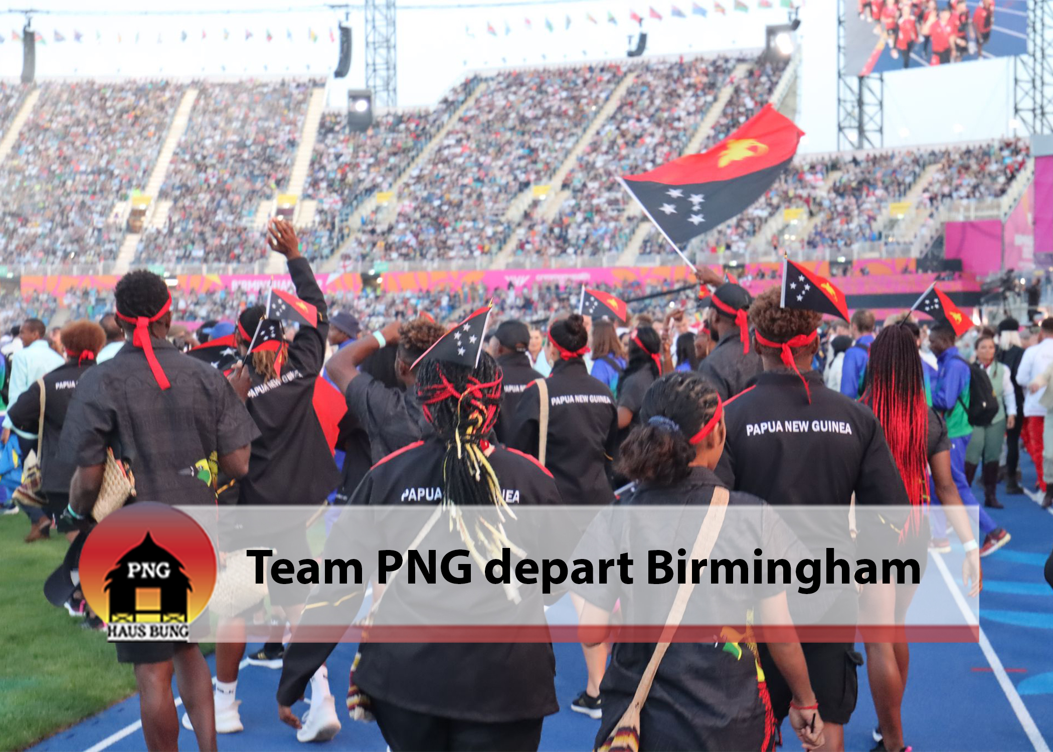 TEAM PNG TO ARRIVE HOME TOMORROW