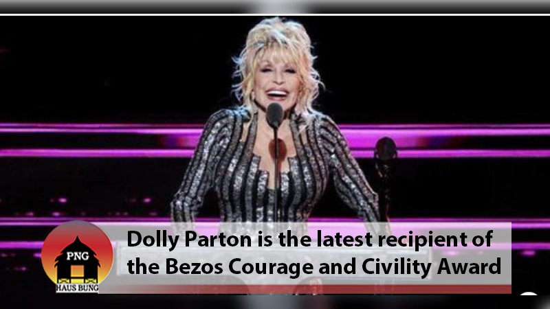 DOLLY PARTON RECEIVES $100 MILLION COURAGE AWARD