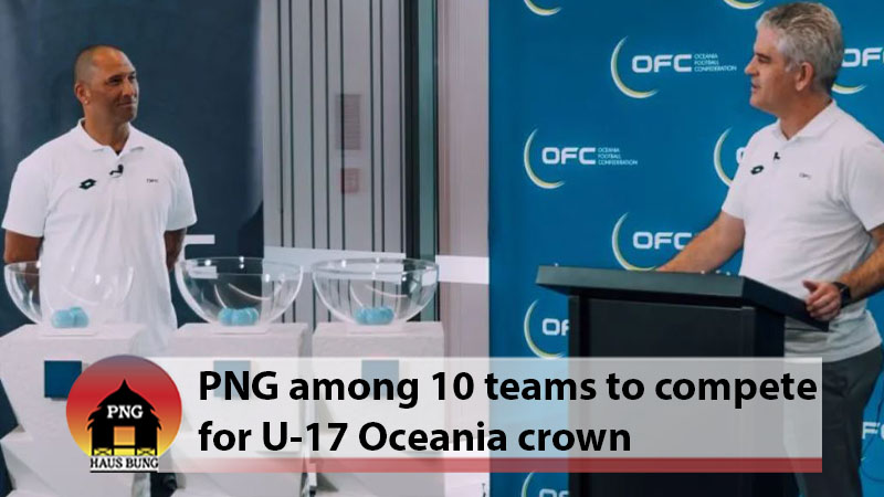DRAWS FOR OFC U-17 CHAMPIONSHIP 2023 FINALISED