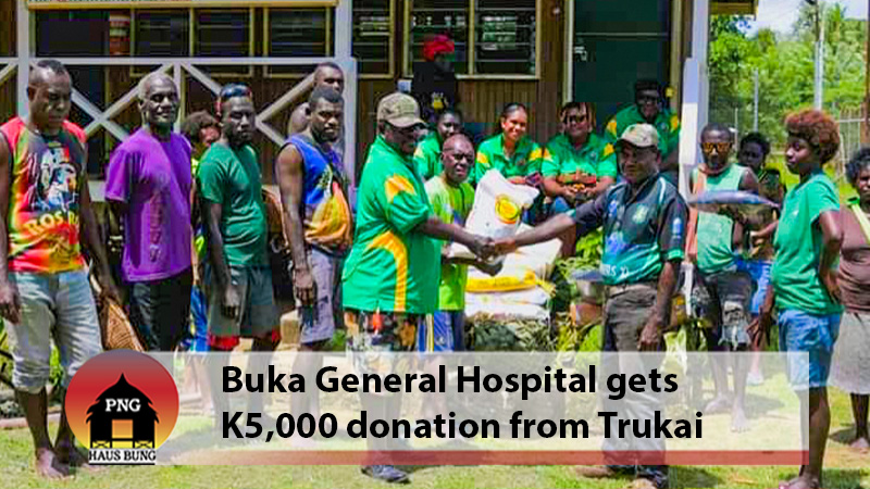 TRUKAI SUPPORTS BOUGAINVILLE HOSPITAL