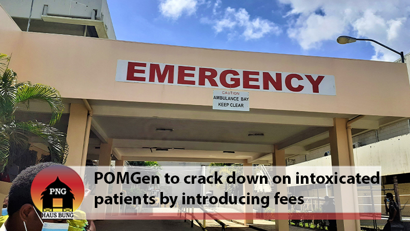 POMGEN CONSIDERING IMPOSING FEES ON INTOXICATED PATIENTS