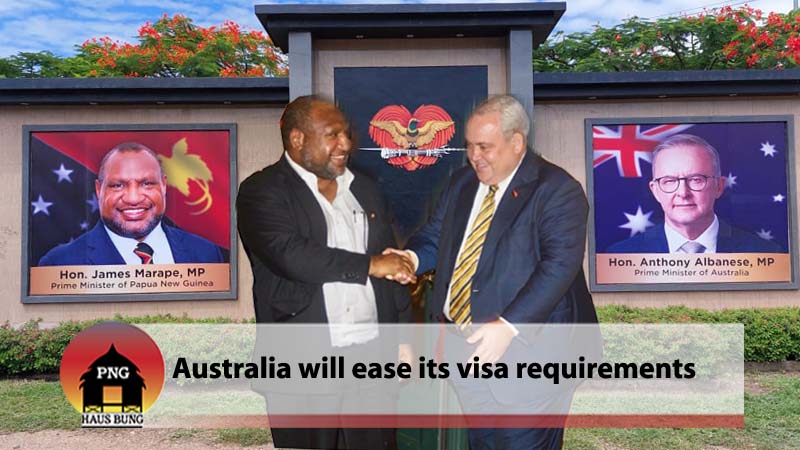 AUSTRALIA ACKNOWLEDGES PNG’S UNFAIR VISA TREATMENT