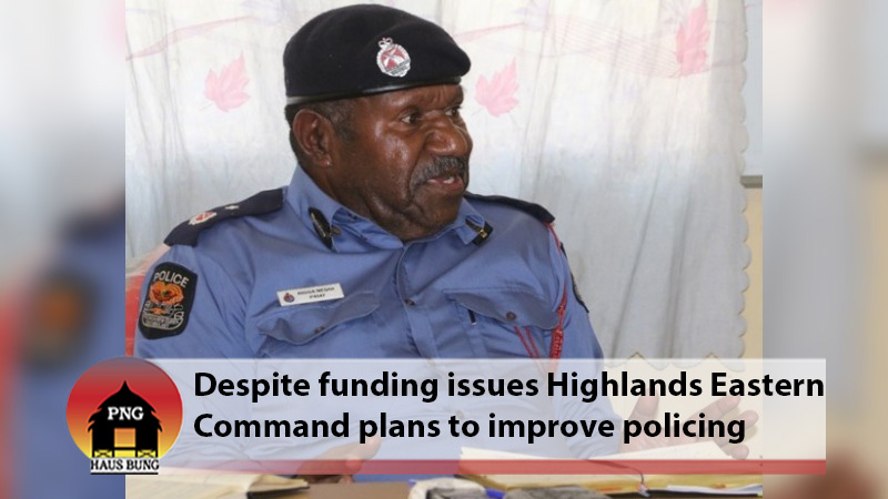 HIGHLANDS EASTERN COMMAND TO IMPLEMENT PLAN DESPITE SHORTFALLS