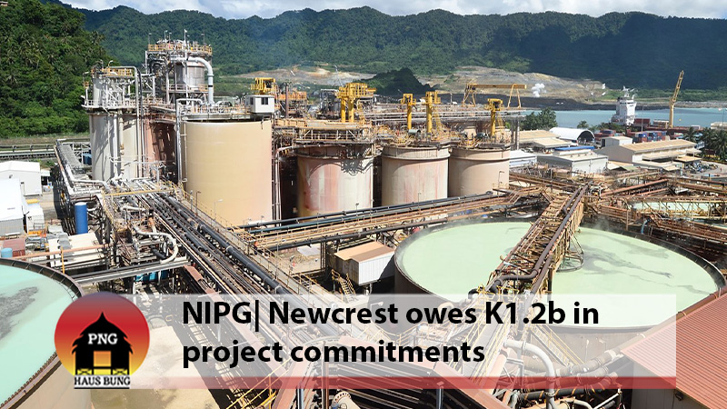 "NEWCREST HAS DONE VERY LITTLE TO HONOR THE LIHIR AGREEMENT” | DEPUTY GOVERNOR MISSEN